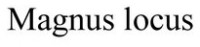  ( , , ) Magnus Locus